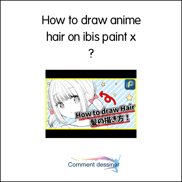 How to draw anime hair on ibis paint x